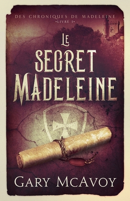 Le secret Madeleine [French] B0DZ6H7MTW Book Cover