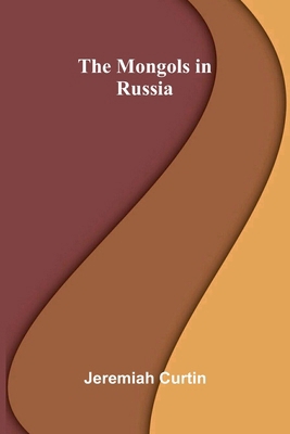 The Mongols in Russia 9374590077 Book Cover