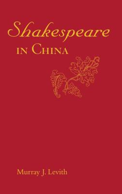 Shakespeare in China 0826461379 Book Cover