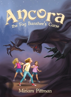 Ancora: The Fog Banshee's Curse 1735796506 Book Cover