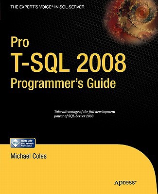 Pro T-SQL 2008 Programmer's Guide 143021001X Book Cover