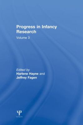 Progress in Infancy Research: Volume 3 0415651085 Book Cover