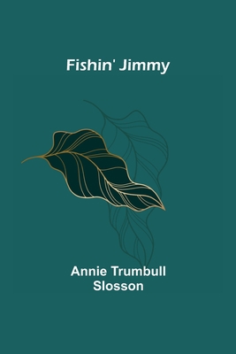 Fishin' Jimmy 9356017484 Book Cover