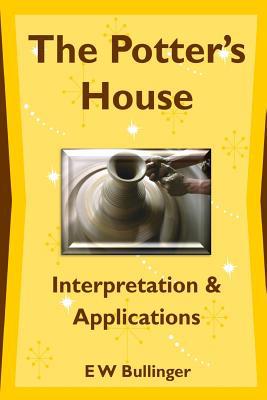 The Potter's House: Interpretation and Applicat... 1783645520 Book Cover