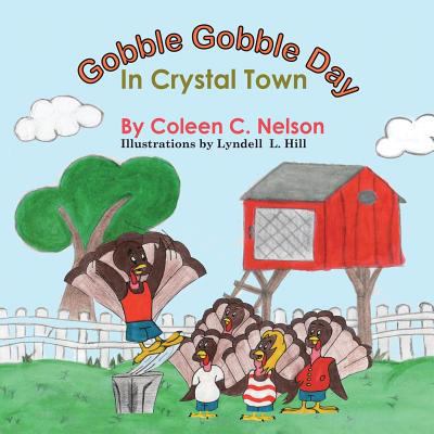 Gooble Gooble Day In Crystal Town 148177493X Book Cover