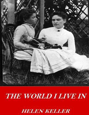 The World I Live In 154137522X Book Cover