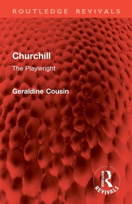 Churchill: The Playwright 1032860316 Book Cover