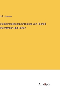 Die Münsterischen Chroniken von Röchell, Stever... [German] 3382020718 Book Cover