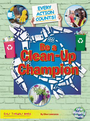 Be a Clean-Up Champion 1788564804 Book Cover