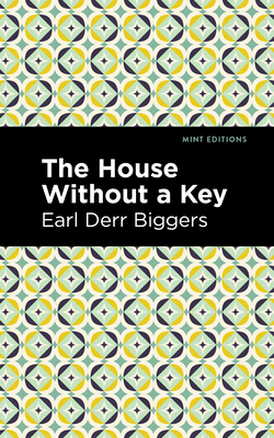The House Without a Key 1513282069 Book Cover