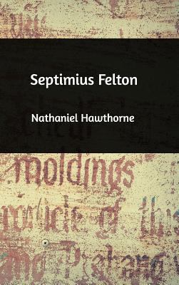 Septimius Felton 1389504484 Book Cover