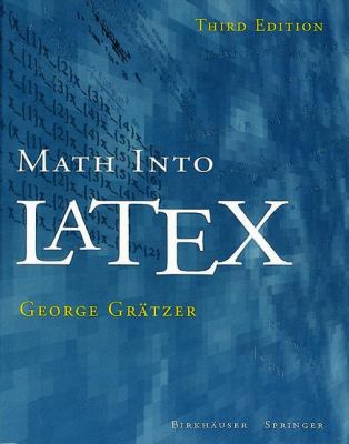 Math Into Latex 0817641319 Book Cover