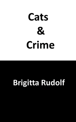 Cats and Crime (IV) [German] 3695727926 Book Cover