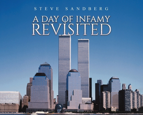 A Day of Infamy Revisited B0DBJ4BLPK Book Cover