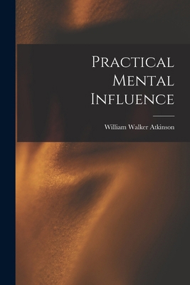 Practical Mental Influence 1018683569 Book Cover
