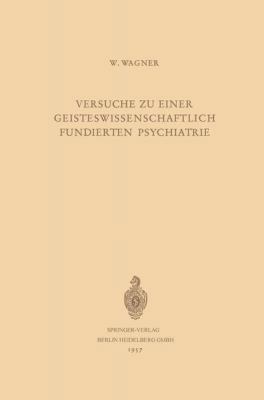Versuche Zu Einer Geisteswissenschaftlich Fundi... [German] 3662228203 Book Cover