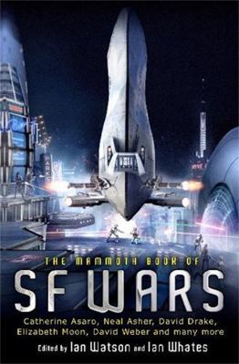 The Mammoth Book of SF Wars. Edited by Ian Wats... 1780330405 Book Cover