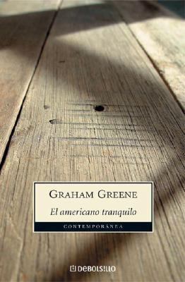 El Americano Tranquilo/ The Calm American (cont... [Spanish] 9875660205 Book Cover
