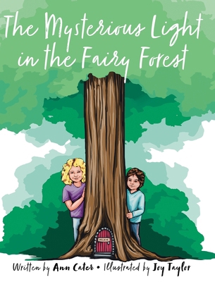 The Mysterious Light in the Fairy Forest B0DK686LG4 Book Cover