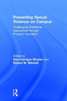 Preventing Sexual Violence on Campus: Challengi... 1138689173 Book Cover
