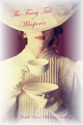 The Fairy Tale Whisperer 1942818009 Book Cover