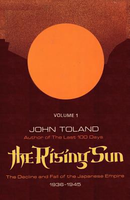 The Rising Sun: The Decline and Fall of the Jap... 4871879178 Book Cover