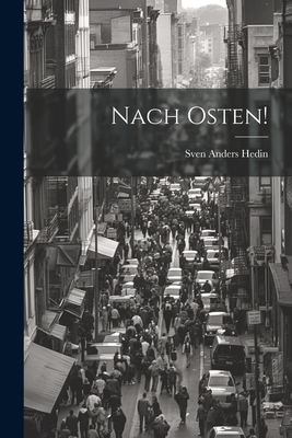 Nach Osten! [German] 1022219642 Book Cover