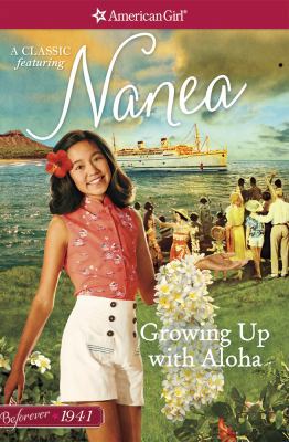 Growing Up with Aloha: A Nanea Classic 1 1683370228 Book Cover