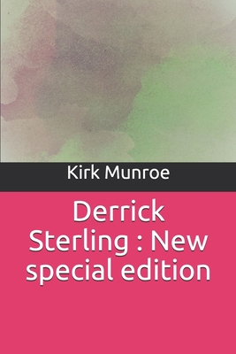 Derrick Sterling: New special edition 1706256329 Book Cover