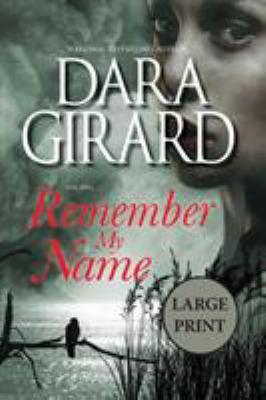 Remember My Name [Large Print] 1949764206 Book Cover