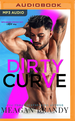 Dirty Curve 1713669854 Book Cover