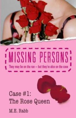 Missing Persons : Case #1: The Rose Queen 184428140X Book Cover
