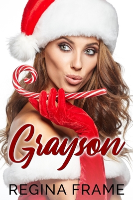 Grayson: Grayson: A Scrooged Christmas 1981457267 Book Cover