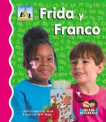 Frida Y Franco [Spanish] 1596798637 Book Cover