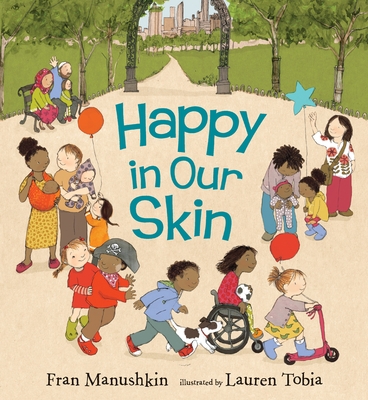 Happy in Our Skin 0763670022 Book Cover