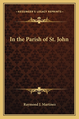 In the Parish of St. John 1162762241 Book Cover