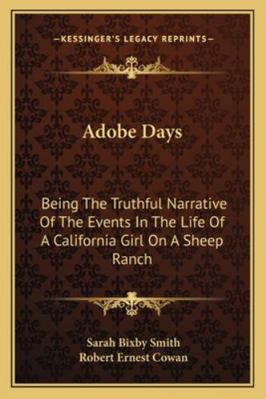 Adobe Days: Being The Truthful Narrative Of The... 1163166510 Book Cover