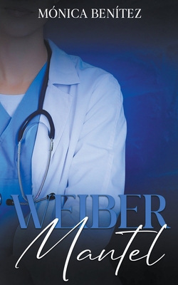 Weißer Mantel [German] B0BS2NR22F Book Cover