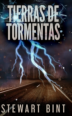 Tierras de Tormentas [Spanish] 1715693531 Book Cover