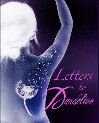 Letters to Dandelion 1941282008 Book Cover