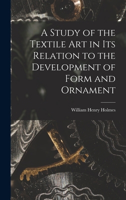 A Study of the Textile Art in its Relation to t... 1017535264 Book Cover