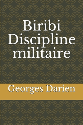 Biribi Discipline militaire [French] B0851LZMBP Book Cover