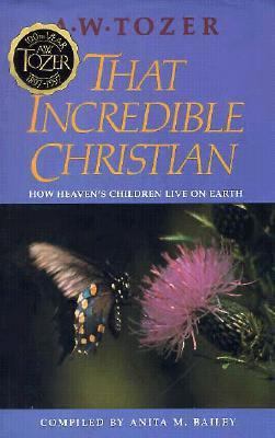 That Incredible Christian 0875091970 Book Cover