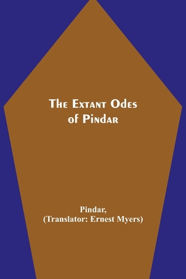 The Extant Odes of Pindar 9355342497 Book Cover