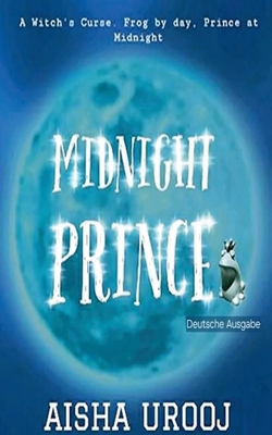 Midnight Prince: deutsche ausgabe [German] 1998420590 Book Cover