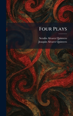 Four Plays 1025663446 Book Cover