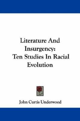 Literature And Insurgency: Ten Studies In Racia... 1430499346 Book Cover