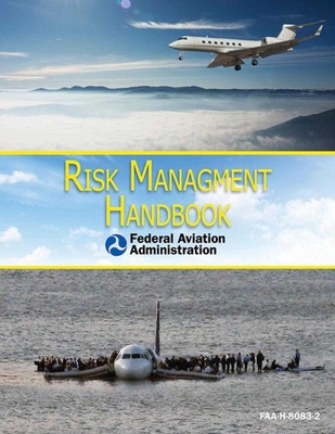 Risk Management Handbook: Faa-H-8083-2 1616086971 Book Cover