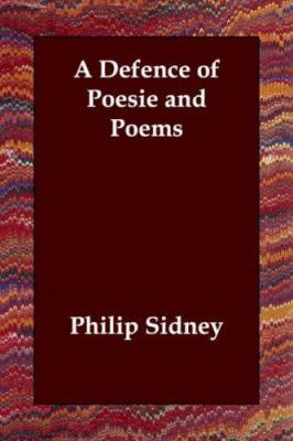 A Defence of Poesie and Poems 1406805580 Book Cover