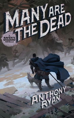 Many Are the Dead: A Raven's Shadow Novella 1728942829 Book Cover